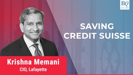 Krishna Memani On The Crisis At Credit Suisse | BQ Prime