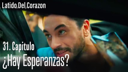 ¿Hay esperanzas? - Latido Del Corazon Capitulo 31