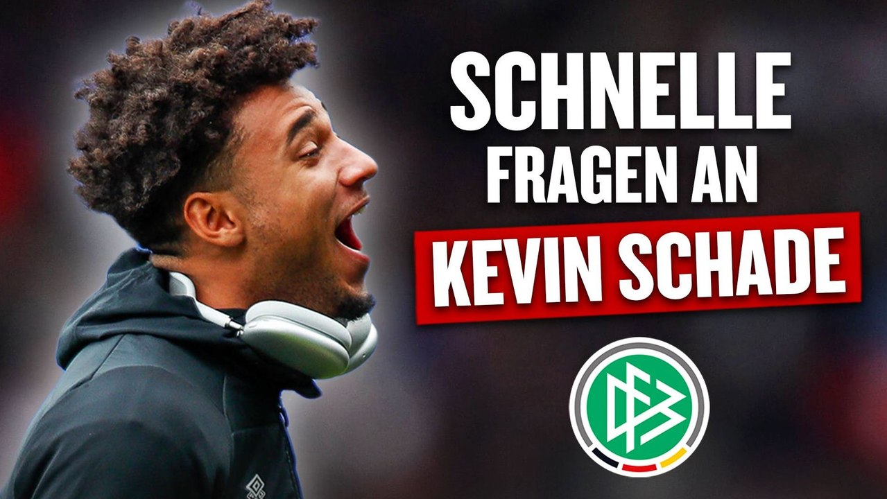 'Für einen Tag Mbappé': DFB-Debütant Schade in der kicker-Schnellfragerunde