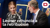 Zarzuela aclara que la Princesa Leonor renuncia y no recibirá ninguna retribución durante su formación militar