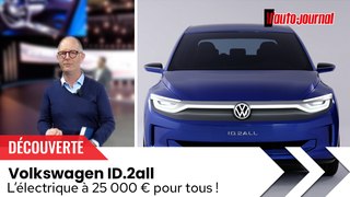 Volkswagen ID.2all : l'électrique à 25 000 € pour TOUS !