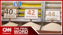 No ₱25/kg rice in wet markets, Kadiwa stores despite Marcos' claim | The Final Word