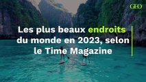 Les plus beaux endroits du monde en 2023