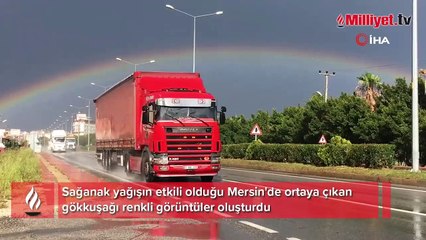 Mersin'de sağanak sonrası gökkuşağı renkli görüntüler oluşturdu