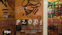 Witness: miért hal meg annyi fiatal kábítószer miatt Finnországban?