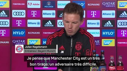 Bayern - Nagelsmann : "Manchester City ? Un très bon tirage, un adversaire très difficile"