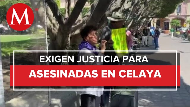 Familiares protestan por la desaparición de 6 mujeres en Celaya
