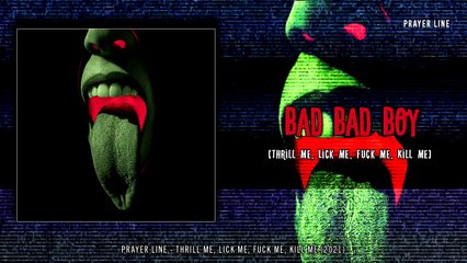 Prayer Line - Bad Bad Boy