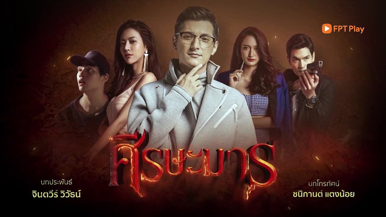 Tập 17 - Đầu quỷ, Phim Thái Lan, bản đẹp, thuyết minh, cực đỉnh