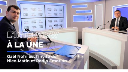 Gaël Nofri, invité de "L'interview à la une : découvrez notre émission en vidéo