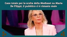 Caos totale per la scelta della Mediaset su Maria De Filippi, il pubblico ci è rimasto male