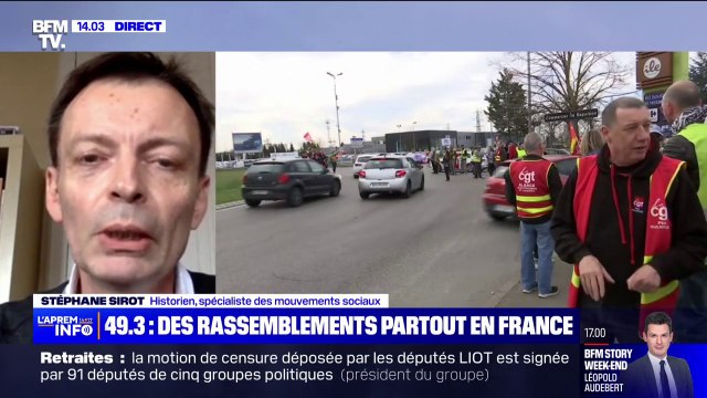 Le 49.3, c'est un peu la cerise sur le gâteau , analyse Stéphane Sirot, spécialiste des mouvements sociaux