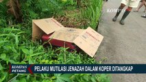 Kasus Mutilasi dalam Koper di Bogor, Polisi: Pelaku dan Korban Dekat dan Tinggal Bersama