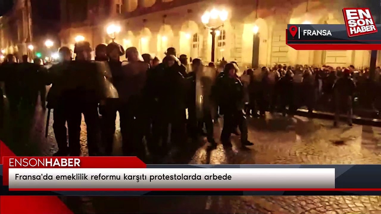 Fransa'da emeklilik reformu karşıtı protestolarda arbede