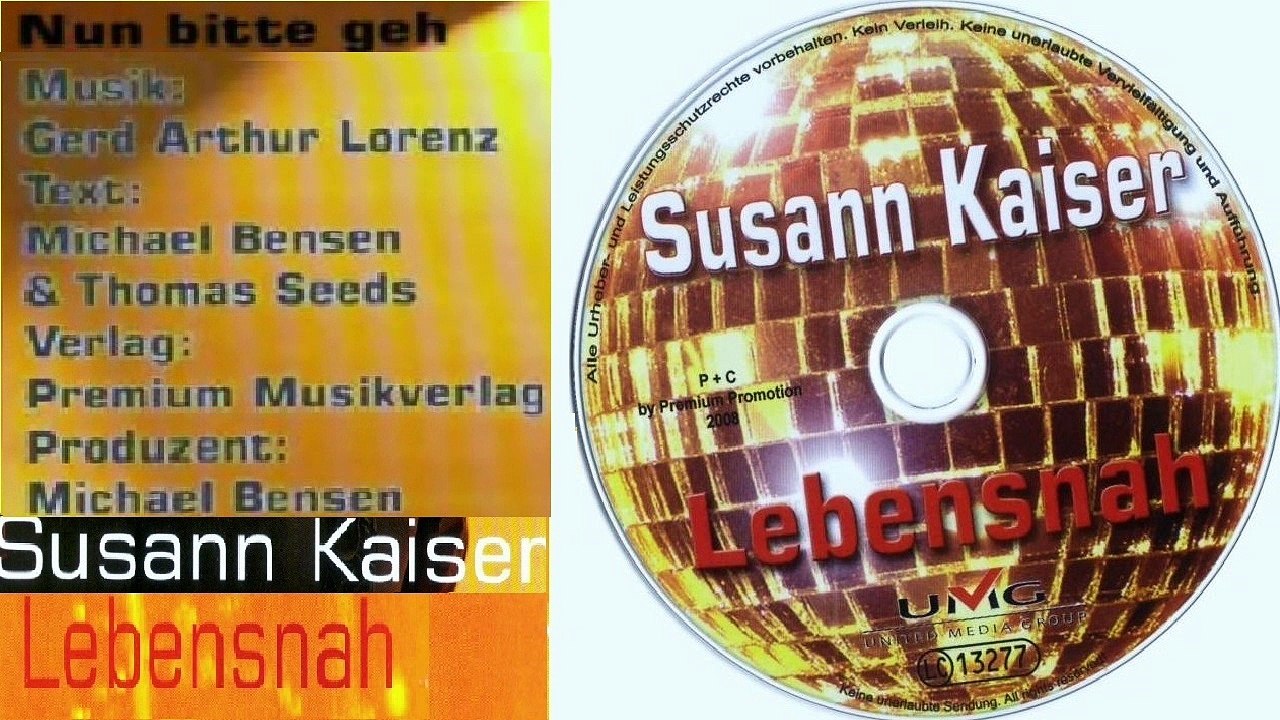 SUSANN KAISER — Nun bitte geh