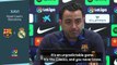 Xavi and Ancelotti ready for crucial Clasico showdown