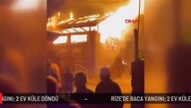 RİZE'DE BACA YANGINI; 2 EV KÜLE DÖNDÜ