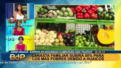 Advierten que canasta familiar subirá 80 % para los más pobres debido a los huaicos