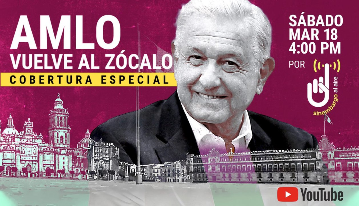 #EnVivo | #CoberturaEspecial | AMLO con Zócalo lleno: “Nada de zigzaguear, no a las medias tintas”
