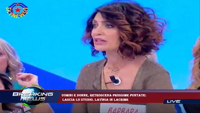Uomini e donne, retroscena prossime puntate: lascia lo studio, Lavinia in lacrime