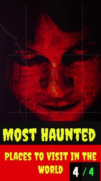 Scariest Places To Visit | Most Haunted Places To Visit In The World | Know This Before You Visit - Part 4 of 4