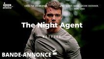The Night Agent | Bande-annonce officielle VF