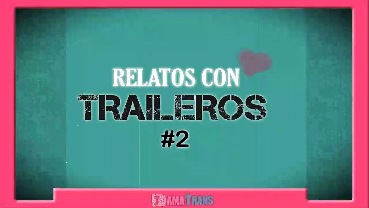 Relatos travestis  - TRAILEROS #2