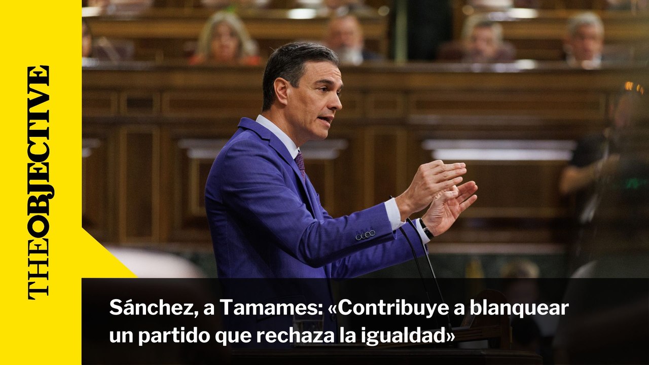 Sánchez, a Tamames: «Contribuye a blanquear un partido que rechaza la igualdad»