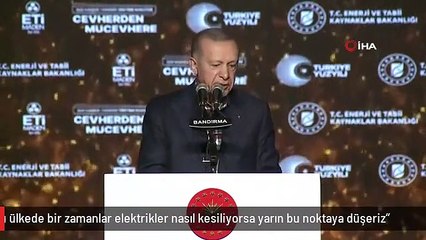 Cumhurbaşkanı Erdoğan: "Bu ülkede bir zamanlar elektrikler nasıl kesiliyorsa yarın bu noktaya düşeriz"