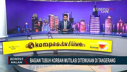 Bagian Tubuh Korban Mutilasi di Bogor Tersebar hingga ke Tangerang
