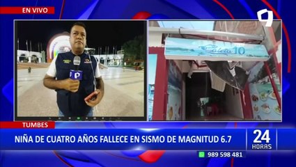 Sismo en Tumbes: Confirman fallecimiento de niña tras desplomarse techo de su vivienda