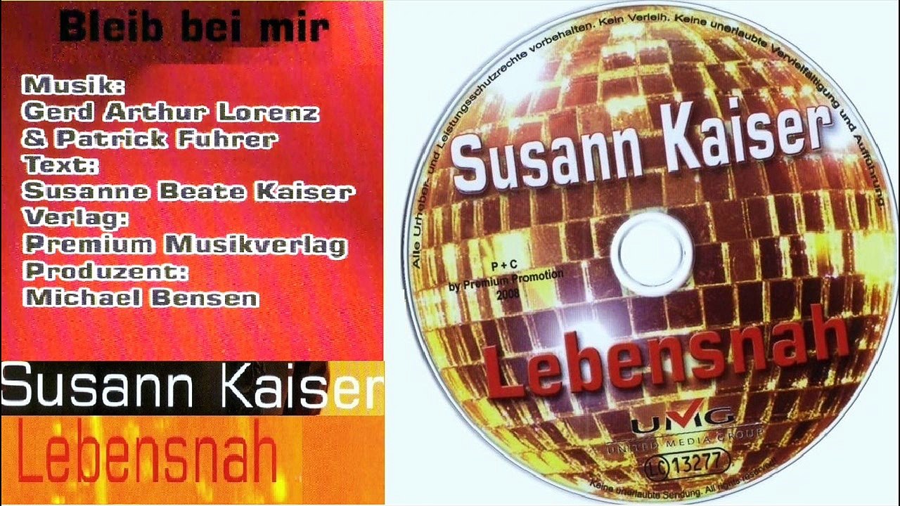 SUSANN KAISER — Bleib bei mir | Lebensnah (CD, album von Susann Kaiser)