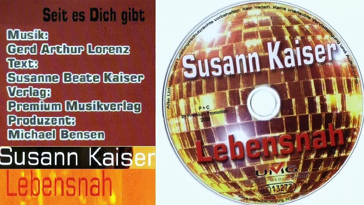 SUSANN KAISER — Seit es dich gibt