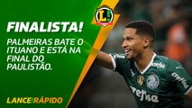 Palmeiras bate o Ituano e está na final do Paulistão - LANCE! Rápido