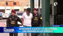 Los Olivos: Cae peligroso sicario extranjero con una granada en sus partes íntimas