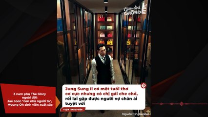 3 nam phụ The Glory ngoài đời: Jae Joon "con nhà người ta", Myung Oh sinh viên xuất sắc | Điện Ảnh Net