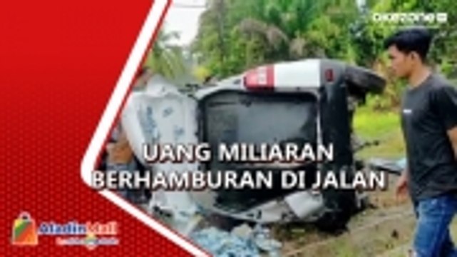 Hilang Kendali, Mobil Pembawa Uang Terguling, Uang Miliaran Berhamburan di Jalanan