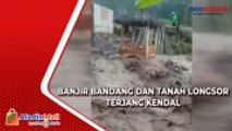 Hujan Deras akibatkan Banjir Bandang dan Tanah Longsor di Jawa Tengah