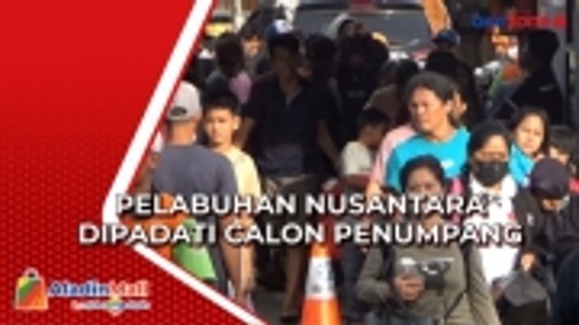 Arus Balik Libur Nataru, Pelabuhan Nusantara Dipadati Ribuan Calon Penumpang