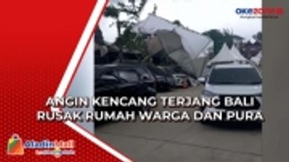 Angin Kencang Terjang Bali, Sejumlah Rumah Warga dan Pura Alami Kerusakan
