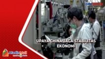 Upaya China Jaga Stabilitas Ekonomi