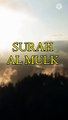 Lantunan Surah AL MULK paling merdu