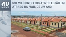 Inadimplência entre os mais pobres do Minha Casa, Minha Vida atinge 45% e bate recorde