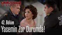 Yasemin zor durumda! - Umutsuz Ev Kadınları 42  Bölüm