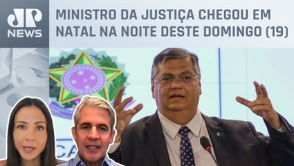 Flávio Dino acompanhará Força Nacional no Rio Grande do Norte; Amanda Klein e d'Avila analisam