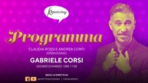Gabriele Corsi: “Faccio cantare l'Italia” in diretta con Claudia Rossi e Andrea Conti