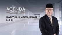 Agenda AWANI: Bantuan kewangan Haji