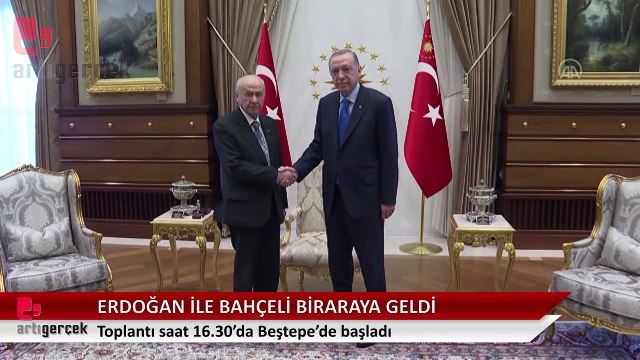 Recep Tayyip Erdoğan ile Devlet Bahçeli bir araya geldi