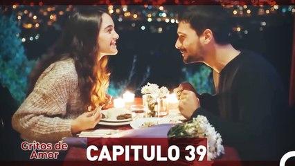Gritos de Amor Capitulo 39 (Doblaje En Español)