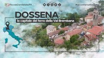 Dossena - Piccola Grande Italia